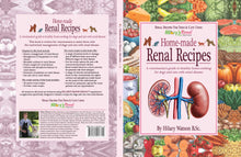 Load image into Gallery viewer, Home-made Renal Recipes cookbook by Hilary Watson
